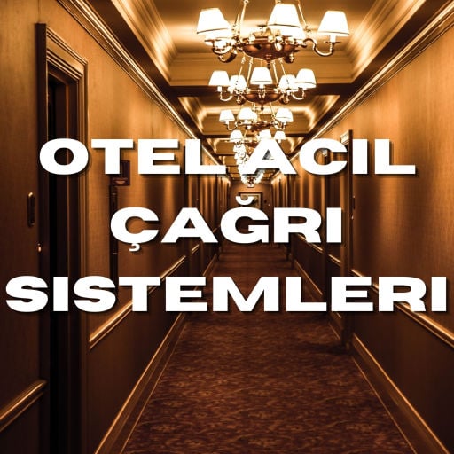 Otel Acil Çağrı Sistemi